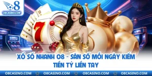 Xổ Số Nhanh O8 - Săn Số Mỗi Ngày Kiếm Tiền Tỷ Liền Tay